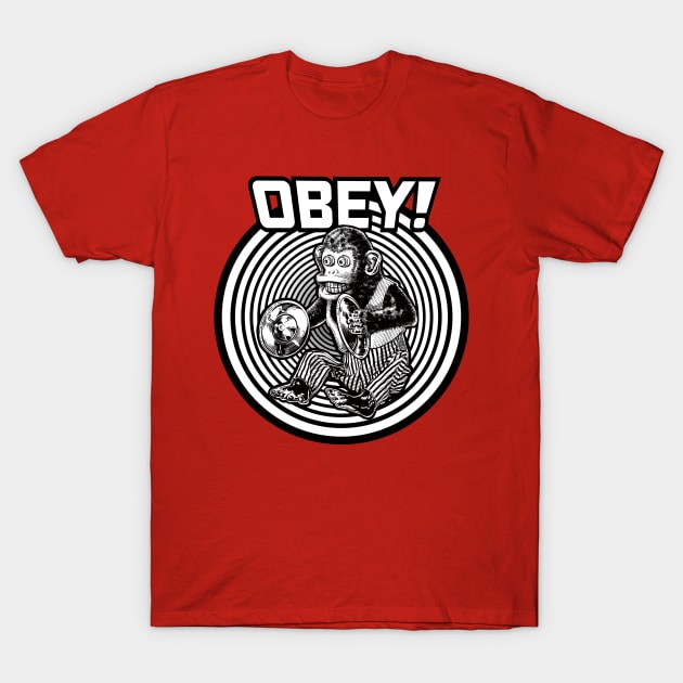 OBEY MONKEY! T-Shirt by UncleFez